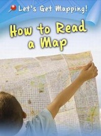 Enlarge image Cover: How to Read a Map - Raintree Publishers