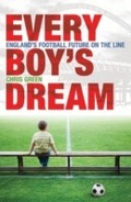 Cover: Every Boy's Dream - A & C Black Publishers Ltd