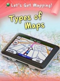 Cover: Types of Maps - Raintree Publishers