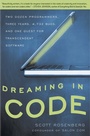 Cover: Dreaming in Code - Three Rivers Press