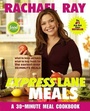 Cover: Rachael Ray Express Lane Meals - Random House Inc