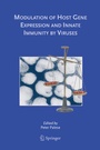 Cover: Modulation of Host Gene Expression and Innate Immunity by Viruses - Springer
