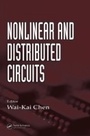 Cover: Nonlinear and Distributed Circuits - CRC Press
