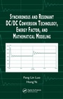 Cover: Synchronous and Resonant DC/DC Conversion Technology, Energy Factor, and Mathematical Modeling - CRC Press