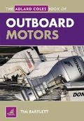 Cover: The Adlard Coles Book of Outboard Motors - Adlard Coles Nautical