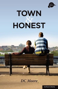 Enlarge image Cover: Town' and 'Honest' - Methuen Drama