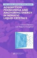 Cover: Adsorption Phenomena and Anchoring Energy in Nematic Liquid Crystals - CRC Press