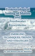 Cover: Ecotoxicological Testing of Marine and Freshwater Ecosystems - CRC Press