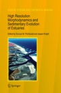 Cover: High Resolution Morphodynamics and Sedimentary Evolution of Estuaries - Springer