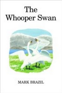 Enlarge image Cover: The Whooper Swan - Poyser