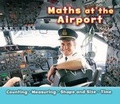 Cover: Maths at the Airport - Raintree Publishers