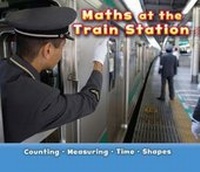 Enlarge image Cover: Maths at the Train Station - Raintree Publishers