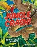 Cover: Jungle Crash! - A & C Black (Childrens books)