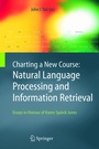 Cover: Charting a New Course: Natural Language Processing and Information Retrieval. - Springer