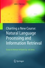 Cover: Charting a New Course: Natural Language Processing and Information Retrieval. - Springer