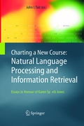 Cover: Charting a New Course: Natural Language Processing and Information Retrieval. - Springer