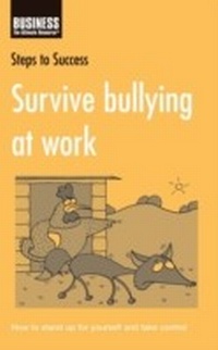Abbildung von: Survive Bullying at Work - A&C Black Business Information and Development