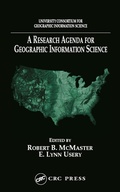Cover: A Research Agenda for Geographic Information Science - CRC Press