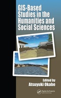 Cover: GIS-based Studies in the Humanities and Social Sciences - CRC Press