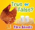 Cover: True or False? Farm Animals - Raintree Publishers