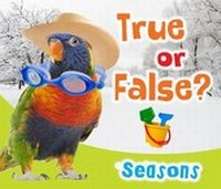 Abbildung von: True or False? Seasons - Raintree Publishers