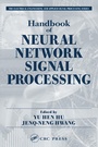Cover: Handbook of Neural Network Signal Processing - CRC Press