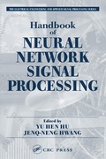 Cover: Handbook of Neural Network Signal Processing - CRC Press