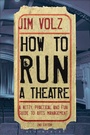 Cover: How to Run a Theatre - Methuen Drama