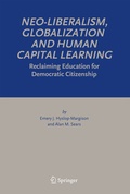 Cover: Neo-Liberalism, Globalization and Human Capital Learning - Springer