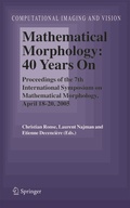 Cover: Mathematical Morphology: 40 Years On - Springer