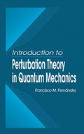 Cover: Introduction to Perturbation Theory in Quantum Mechanics - CRC Press