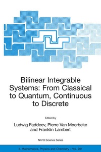 Enlarge image Cover: Bilinear Integrable Systems: from Classical to Quantum, Continuous to Discrete - Springer
