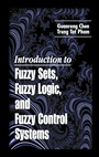 Cover: Introduction to Fuzzy Sets, Fuzzy Logic, and Fuzzy Control Systems - CRC Press