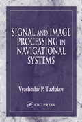 Cover: Signal and Image Processing in Navigational Systems - CRC Press