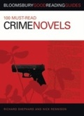Cover: 100 Must-read Crime Novels - A & C Black Academic and Professional