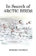Cover: In Search of Arctic Birds - T & AD Poyser