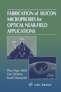 Abbildung von: Fabrication of Silicon Microprobes for Optical Near-Field Applications - CRC Press