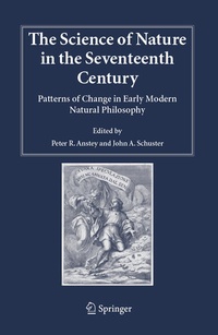 Enlarge image Cover: The Science of Nature in the Seventeenth Century - Springer