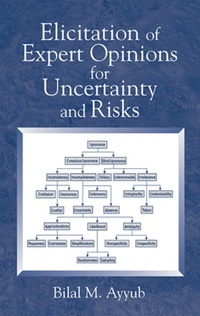 Enlarge image Cover: Elicitation of Expert Opinions for Uncertainty and Risks - CRC Press