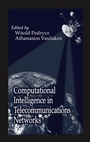 Cover: Computational Intelligence in Telecommunications Networks - CRC Press