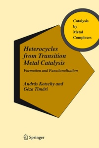 Abbildung von: Heterocycles from Transition Metal Catalysis - Springer