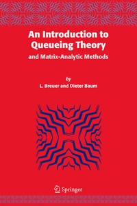 Enlarge image Cover: An Introduction to Queueing Theory - Springer