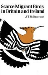 Abbildung von: Scarce Migrant Birds of Britain and Ireland - Poyser