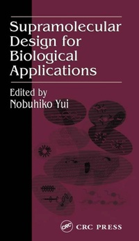 Enlarge image Cover: Supramolecular Design for Biological Applications - CRC Press