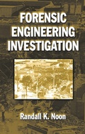 Cover: Forensic Engineering Investigation - CRC Press