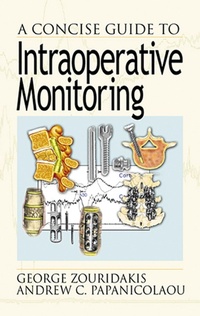 Enlarge image Cover: A Concise Guide to Intraoperative Monitoring - CRC Press