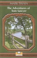 Cover: The Adventures of Tom Sawyer - Thorndike Press
