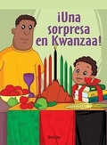 Cover: !Una Sorpresa En Kwanzaa! (the Kwanzaa Surprise) - Rosen Classroom