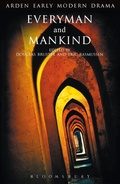 Cover: Everyman and Mankind - The Arden Shakespeare