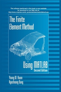 Enlarge image Cover: The Finite Element Method Using MATLAB - CRC Press